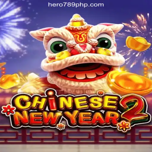 Discover the Excitement of CHINESENEWYEAR2 at HERO789.COM Online Casino Philippines