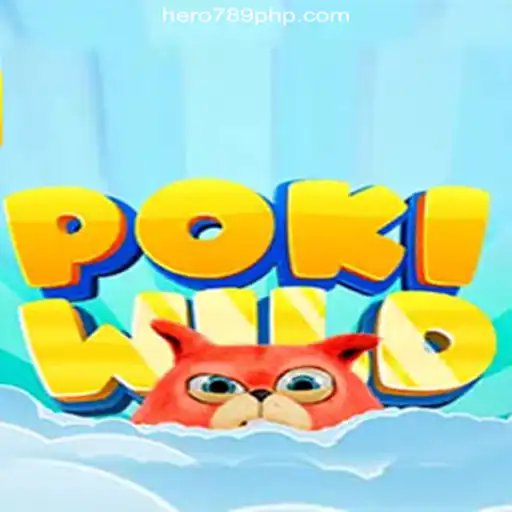 PokiWild: A New Adventure in HERO789.COM Online Casino Philippines